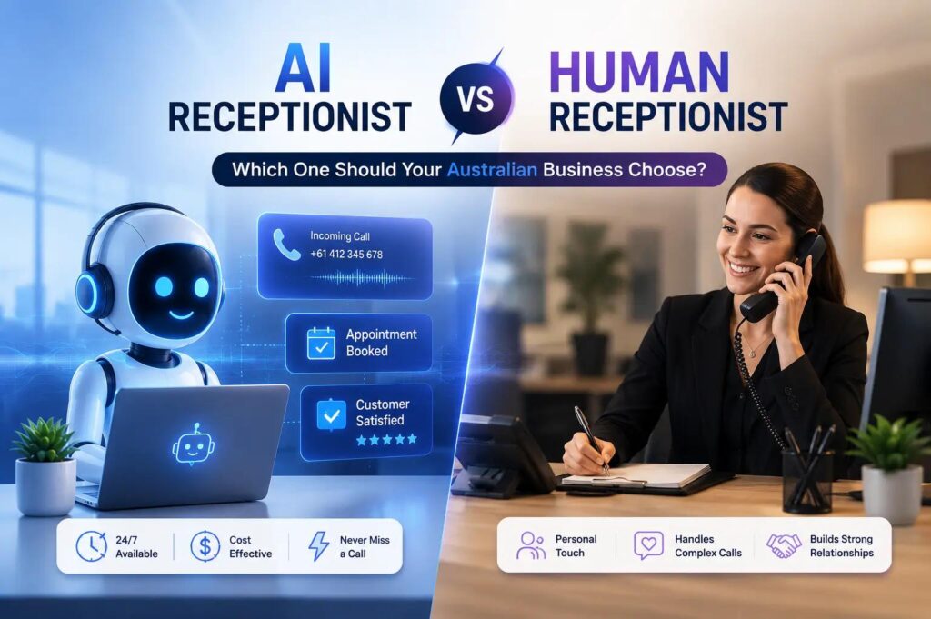 AI Receptionist vs Human Receptionist: Which One Should Your Australian Business Choose?
